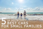 Five of 2017’s Best Cars for Small Families